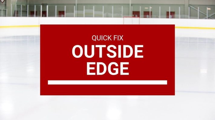 outside edge quick fix