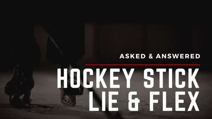 HOCKEY STICK LIE AND FLEX